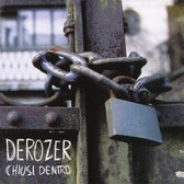 Derozer - Chiusi Dentro (LP)