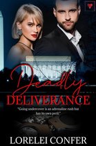 Deadly 3 - Deadly Deliverance