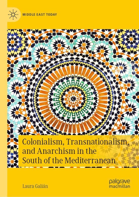 Foto: Middle east today colonialism transnationalism and anarchism in the south of the mediterranean