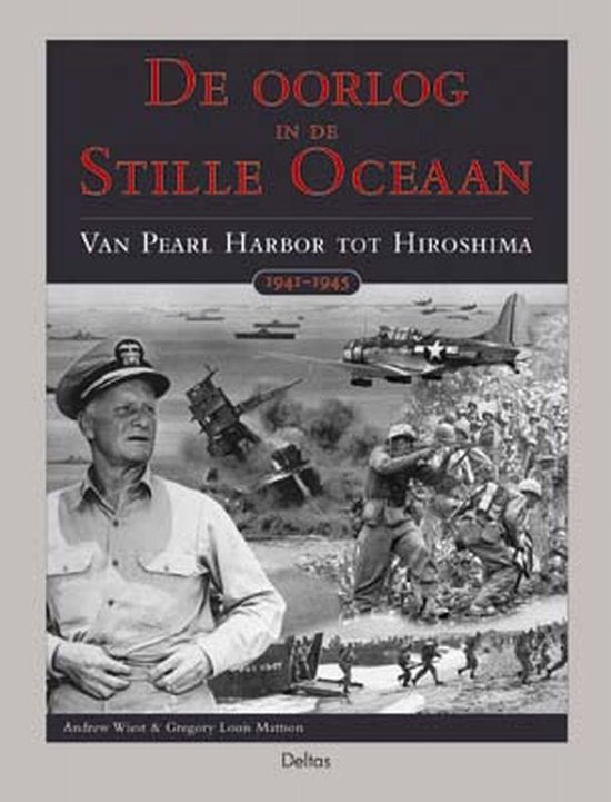 Cover van het boek 'De oorlog in de stille oceaan' van G.L. Mattson en Andy Wiest