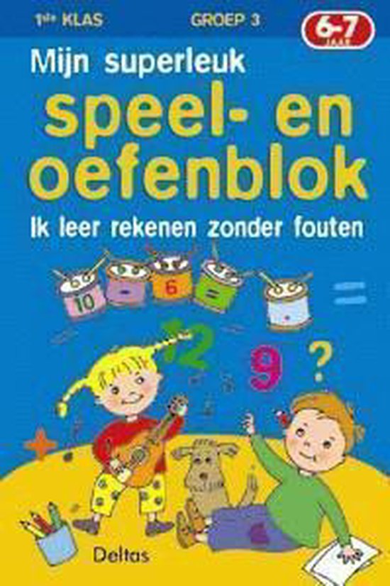 Cover van het boek 'Mijn superleuk speel- en oefenblok / 6-7 jaar'