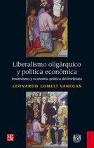 Historia - Liberalismo oligárquico y política económica