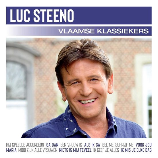 In de meeste gevallen iets Verenigde Staten van Amerika Vlaamse Klassiekers, Luc Steeno | CD (album) | Muziek | bol.com