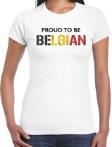 Belgie Proud to be Belgian landen t-shirt - wit - dames -  Belgie landen shirt  met Belgische vlag/ kleding - EK / WK / Olympische spelen supporter outfit M