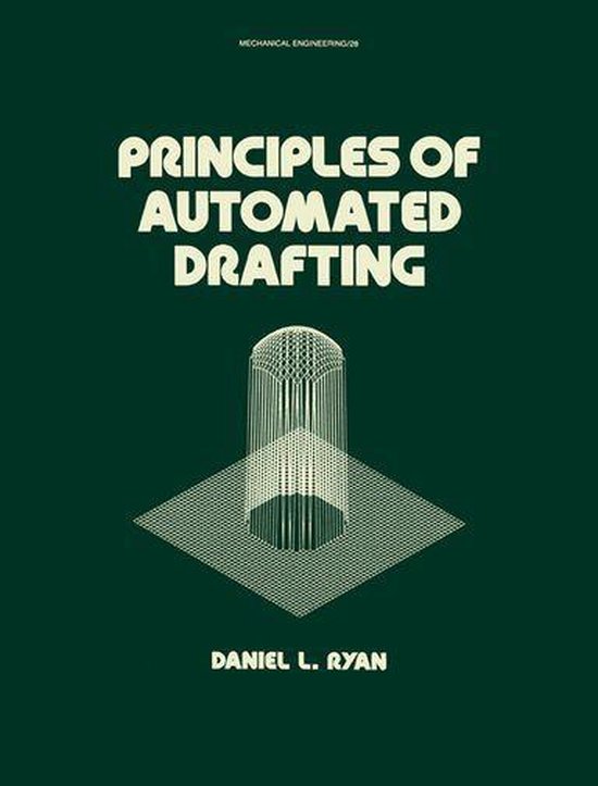 Mechanical Engineering - Principles of Automated Drafting - cover
