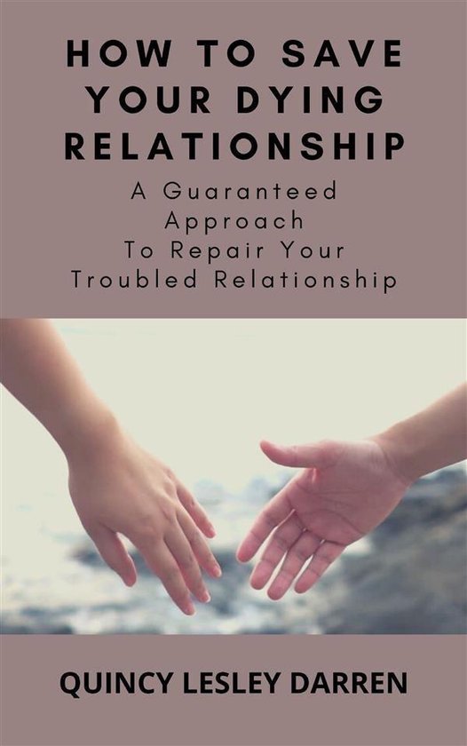 How To Save Your Dying Relationship - cover