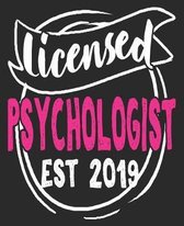 Licensed Psychologist Est 2019: Licensing Exam New Graduation Composition Notebook 100 College Ruled Pages Journal Diary