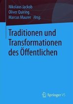 Traditionen und Transformationen des Oeffentlichen