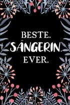Beste S�ngerin Ever: A5 Liniertes - Notebook - Notizbuch - Taschenbuch - Journal - Tagebuch - Ein lustiges Geschenk f�r Freunde oder die Fa