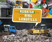 How Rubbish Gets from Bins to Landfills