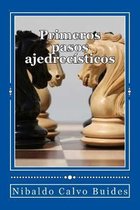 Primeros pasos ajedrec�sticos