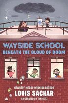 Wayside School Beneath the Cloud of Doom Wayside School, 4