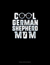 Cool German Shepherd Mom