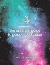 The Essential Guide to Guided Meditation