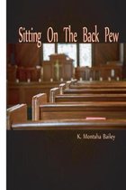 Sitting On The Back Pew
