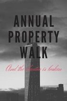 Annual Property Walk Humor Journal: Journal for Residential Property Managers