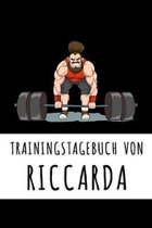 Trainingstagebuch von Riccarda: Personalisierter Tagesplaner f�r dein Fitness- und Krafttraining im Fitnessstudio oder Zuhause