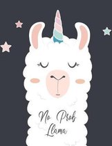 No Prob Llama: Weekly Monthly 2020 Planner Organizer, Calendar Schedule, Inspirational Quotes Includes Quotes & Holidays funny Llama