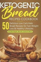 Ketogenic Bread Recipes Cookbook