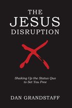 The Jesus Disruption