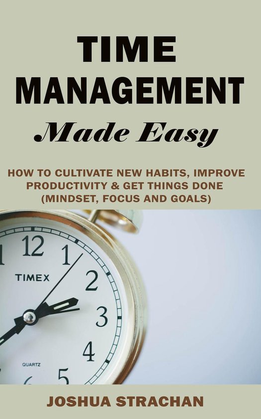 Time Management Made Easy (ebook), Joshua Strachan 6610000129027