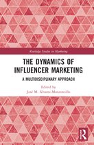 Routledge Studies in Marketing-The Dynamics of Influencer Marketing