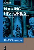 Public History in International Perspective1- Making Histories