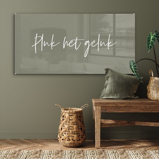 MuchoWow® Peinture sur verre 120x60 cm - Peinture sur verre acrylique - Texte - Geluk - Saisir le bonheur - Citations - Photo sur verre - Peintures