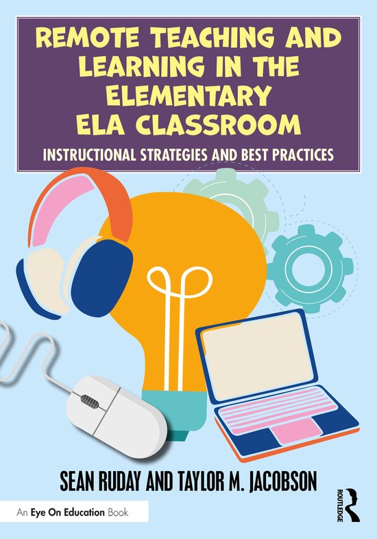 Remote Teaching and Learning in the Elementary ELA Classroom - cover