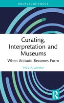 Routledge Focus on the Global Creative Economy- Curating, Interpretation and Museums