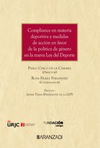 Monografía 1474 - Compliance en materia deportiva y medidas de acción en favor de la política de género en la nueva Ley del Deporte