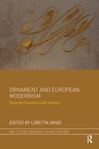 Routledge Research in Art History- Ornament and European Modernism