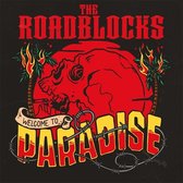 The Roadblocks - Welcome To Paradise (LP)