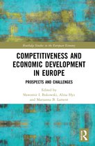 Routledge Studies in the European Economy- Competitiveness and Economic Development in Europe