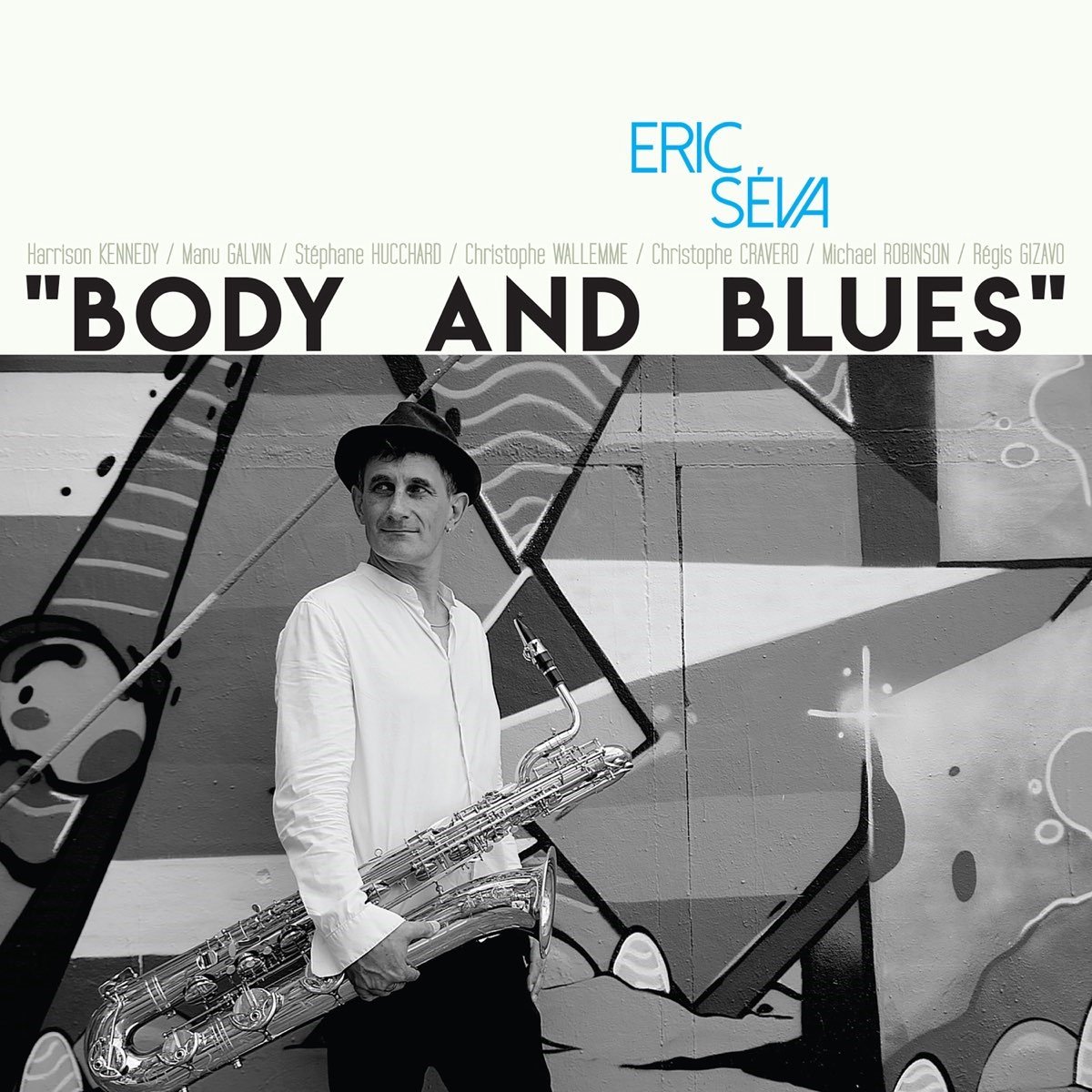 Eric Séva - Body And Blues (CD)