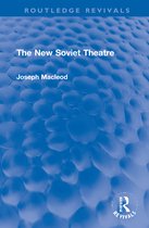 Routledge Revivals-The New Soviet Theatre