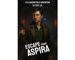 The Dustfall Saga 4 - Escape from Aspira