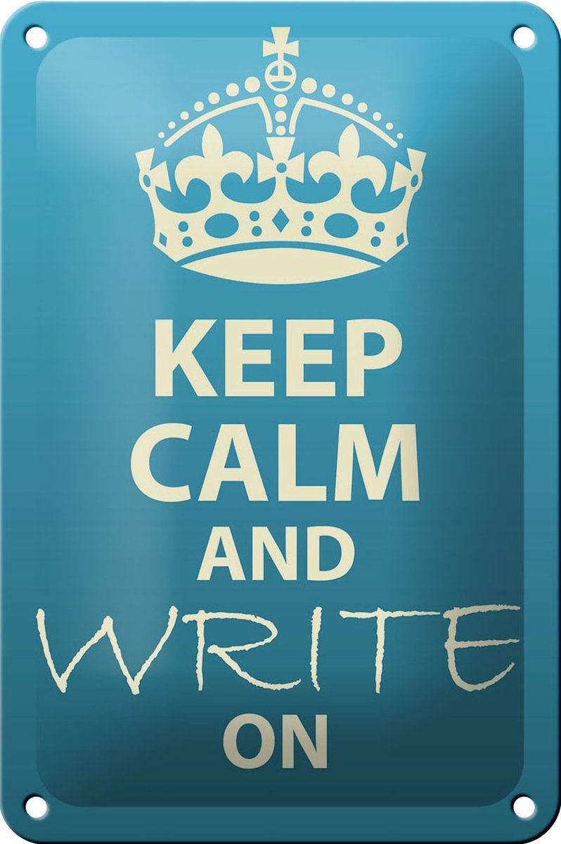 Blechschild Spruch 12x18cm Keep Calm and write on