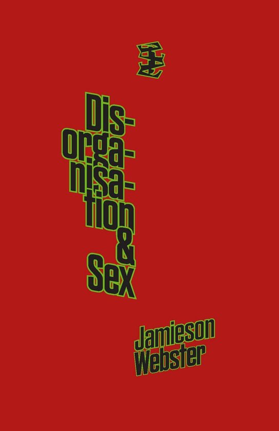 Disorganisation & Sex