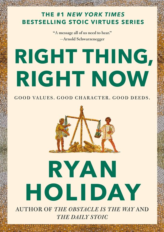 Boekcover: 'Right Thing, Right Now' met de ondertitel 'Good Values. Good Character. Good Deeds.' en een afbeelding van twee figuren op een weegschaal.