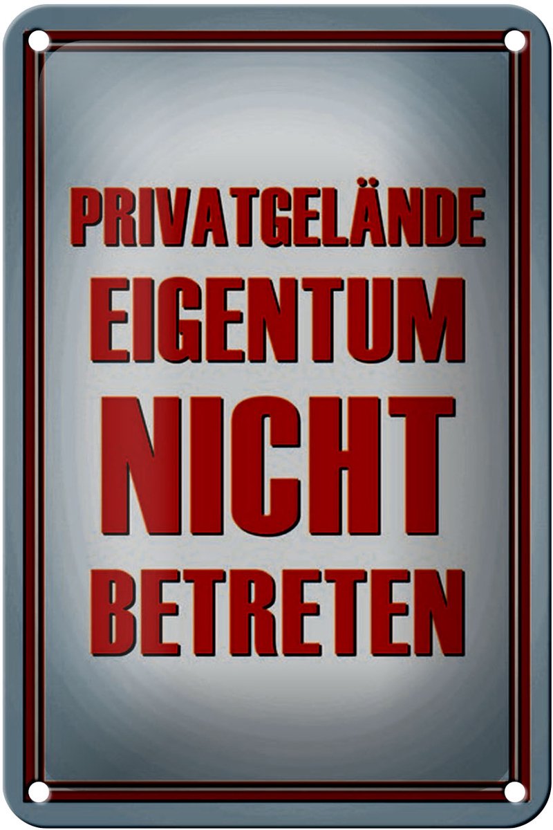 Blechschild Hinweis 12x18cm Privatgelände Eigentum nicht