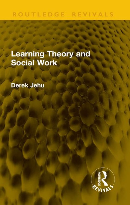 Routledge Revivals - Learning Theory and Social Work - cover