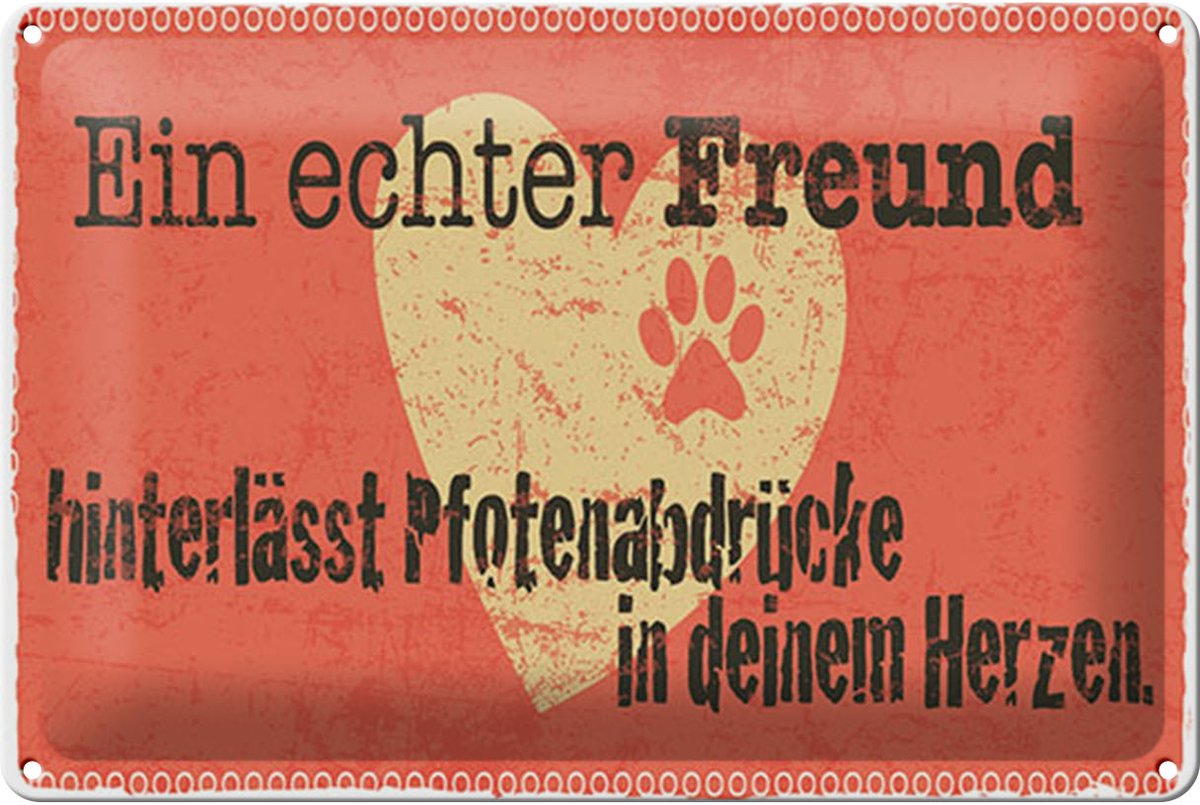 Blechschild Spruch 12x18 cm Ein echter Pfotenfreund Schild