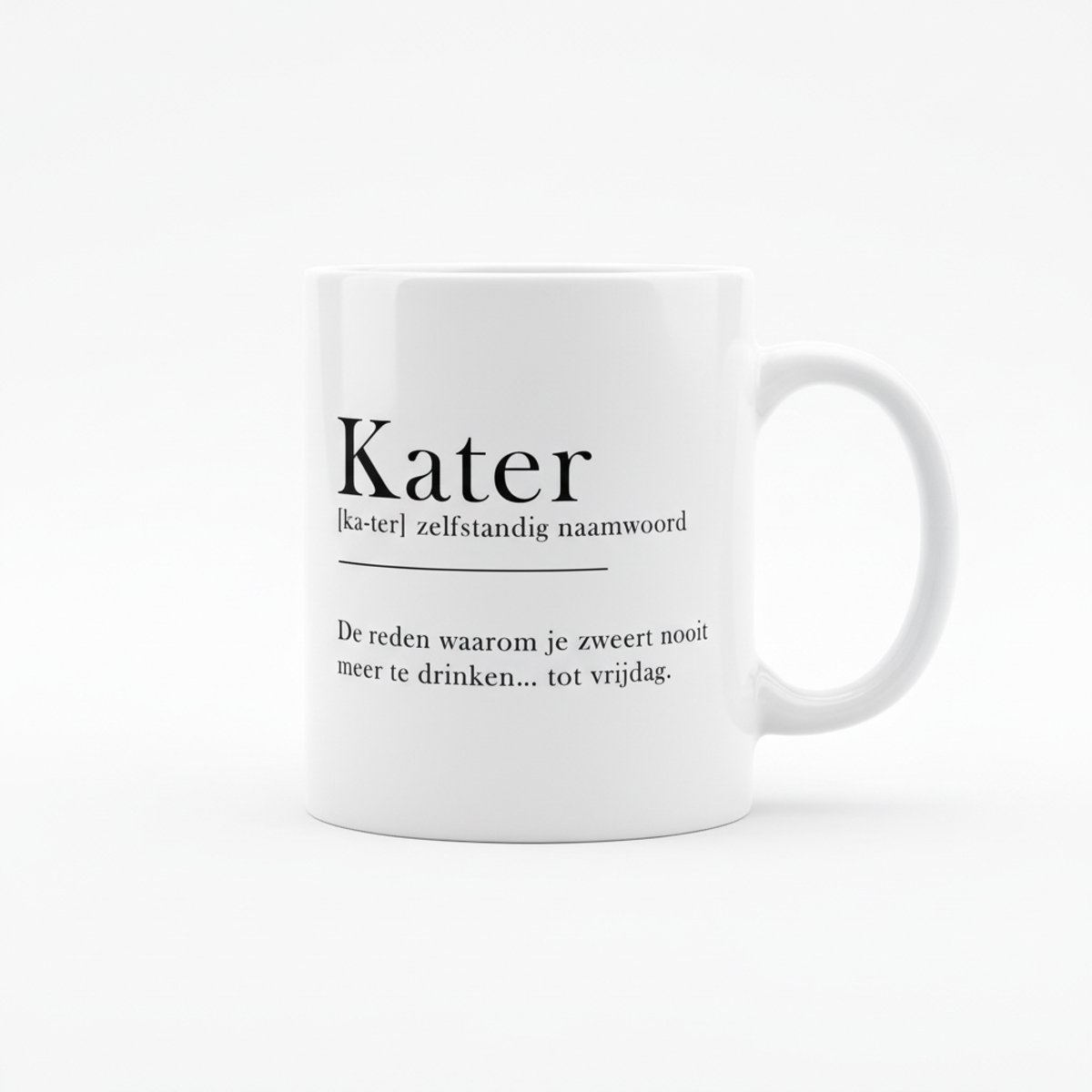 Kater Definitie – Grappige Nederlandse Quote Koffiemok 330 ml