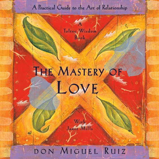 The Mastery of Love - cover