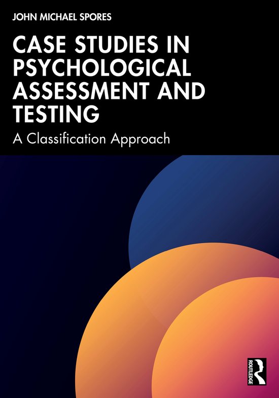 Case Studies in Psychological Assessment and Testing - cover