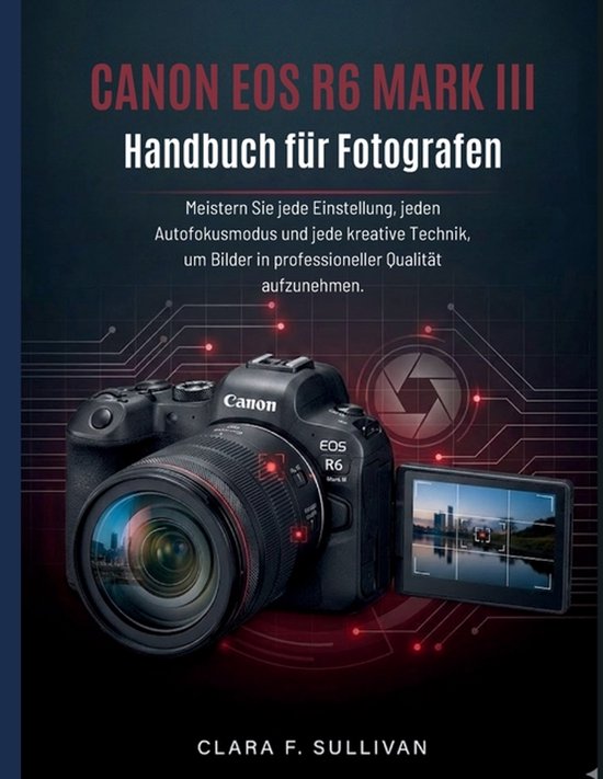 Canon EOS R6 Mark III Handbuch für Fotografen - cover