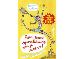 De regels van Floor - Leen nooit sportkleding van je ouders