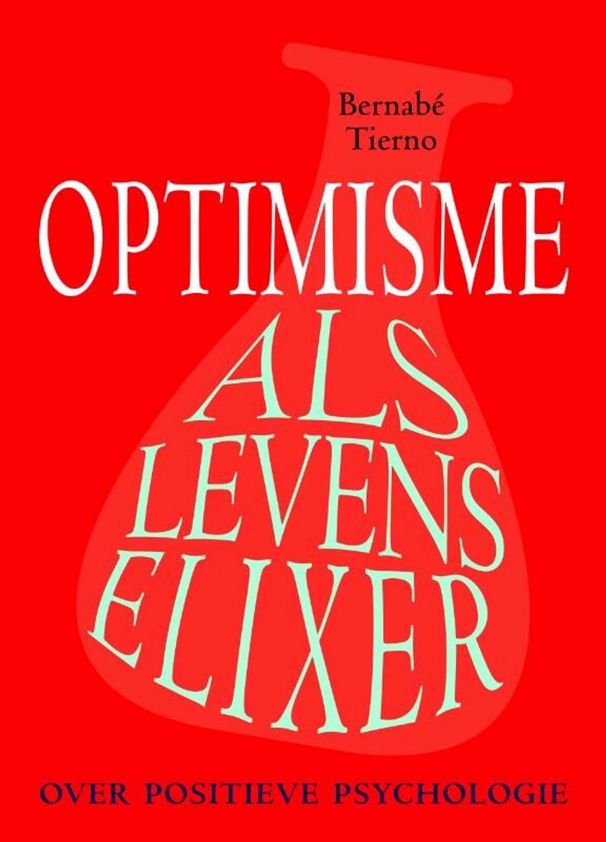 Optimisme Als Levenselixer