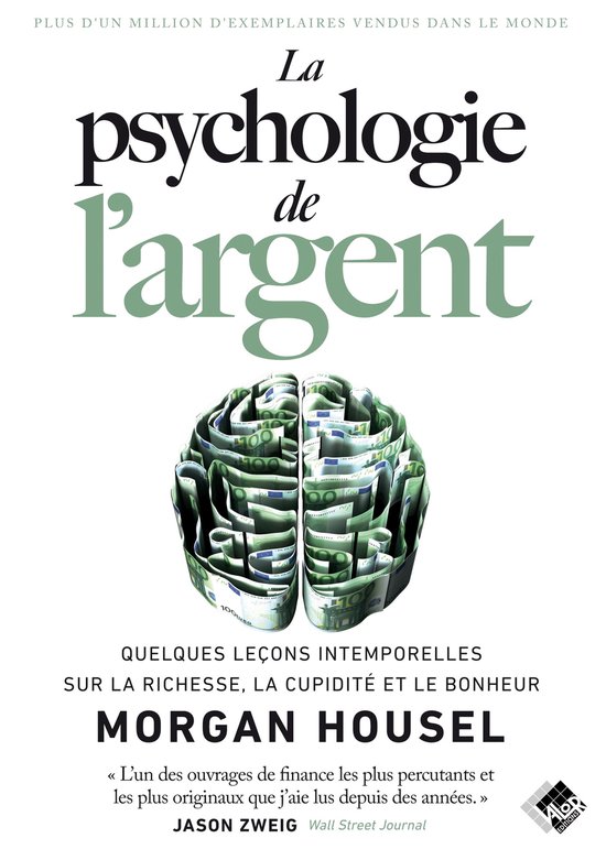 Couverture du livre 'La psychologie de l'argent', représentant des billets d'euros pliés en forme de cerveau.